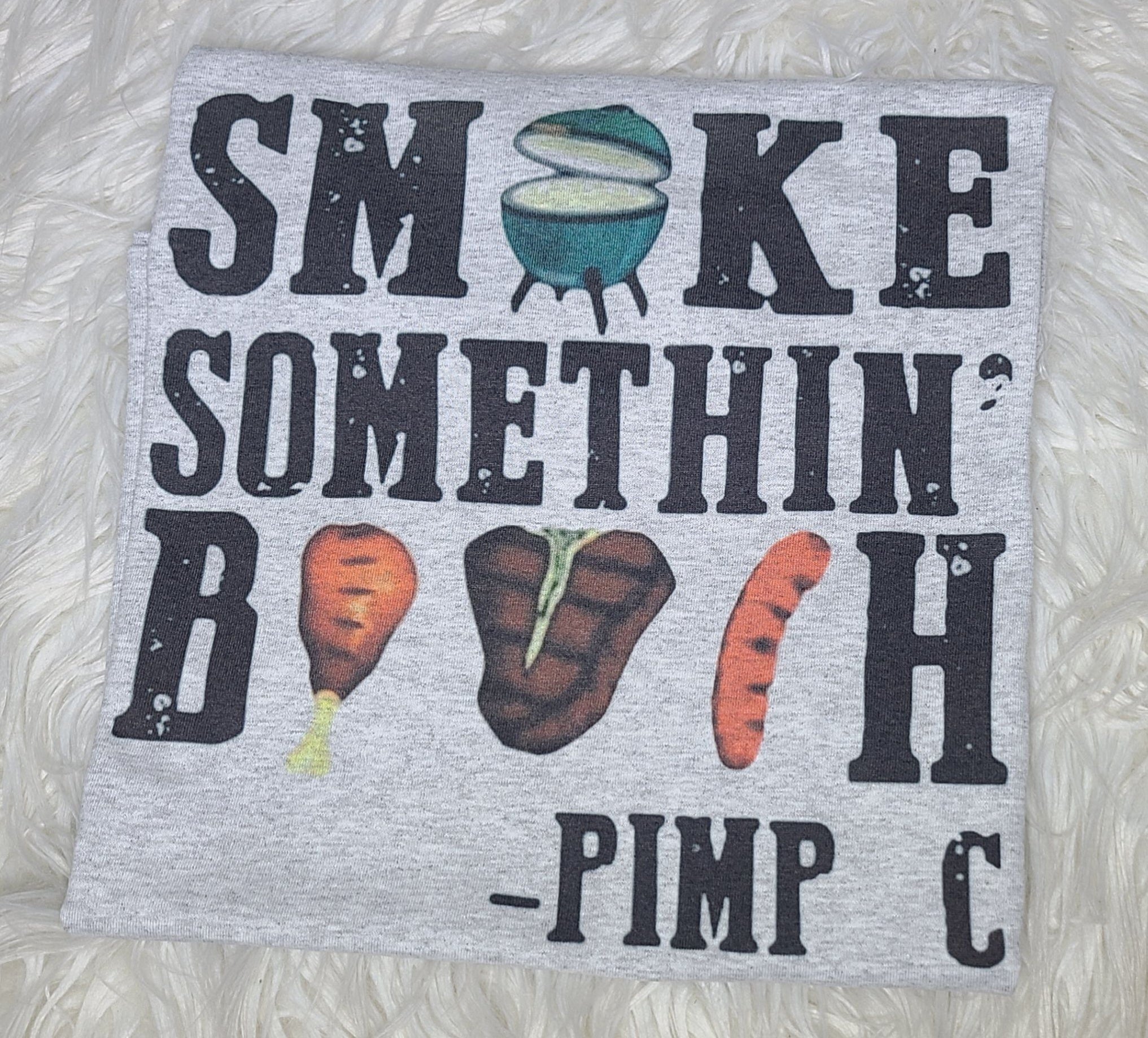 Smoke Something B!+@h Shirt